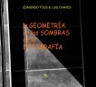 la geometría de las sombras en la fotografía