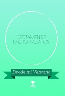 CERTAMEN DE MICRORRELATOS