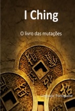 O I Ching: O livro das mutações