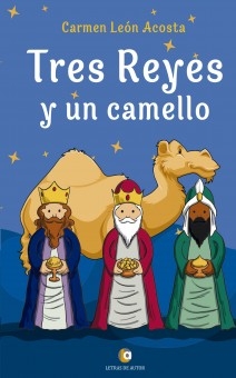 TRES REYES Y UN CAMELLO