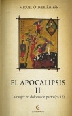 EL APOCALIPSIS II La mujer en dolores de parto (ca 12)