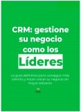 CRM: GESTIONE SU NEGOCIO COMO LOS LIDERES