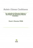 La Cofradía de Nuestra Señora y San Roque de Quintana Martín Galíndez. Parte I: Nuestra VIDA