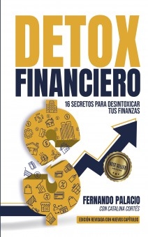 Detox financiero: 16 secretos para desintoxicar tus finanzas