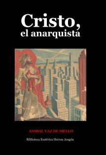 Cristo, el anarquista