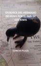 EN BUSCA DEL HERMANO DE HUGO POR EL PAÍS DE LOS KIWIS