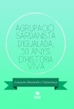 AGRUPACIÓ SARDANISTA D'IGUALADA, 50 anys d'història viva