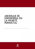 ABORDAJE DE ENFERMERÍA EN LA MUERTE PERINATAL