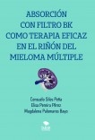 ABSORCIÓN CON FILTRO BK COMO TERAPIA EFICAZ EN EL RIÑÓN DEL MIELOMA MÚLTIPLE