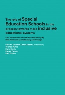 The role of Special Education Schools in theprocess towards more inclusive educational systems. Four international case studies: Newham (UK), New Brunswick (Canada), Italy and Portugal