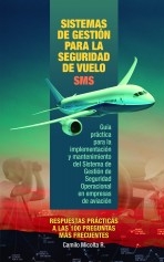 SISTEMAS DE GESTIÓN PARA LA SEGURIDAD DE VUELO SMS