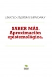 SABER MÁS. Aproximación epistemológica.