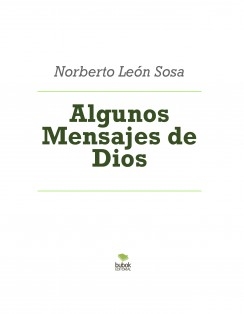 Algunos Mensajes de Dios