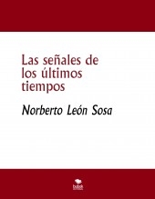 Las señales de los últimos tiempos