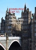 Edimburgo (Cap. IV)