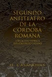 SEGUNDO ANFITEATRO DE LA CÓRDOBA ROMANA