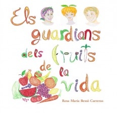 Els guardians dels fruits de la vida