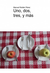 Uno, dos, tres, y más