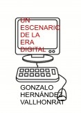 Un escenario de la era digital