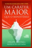 Um caráter maior que o ministério