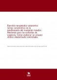 Ejercicio terapéutico excéntrico versus concéntrico en la tendinopatía del manguito rotador.  Nociones para las consultas de urgencia. Cómo elaborar un ensayo clínico aleatorizado controlado.