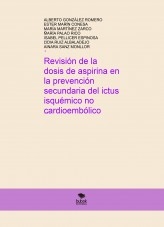 Revisión de la dosis de aspirina en la prevención secundaria del ictus isquémico no cardioembólico