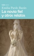 Libro La novia fiel y otros relatos, autor Biblioteca Bubok Clásicos 