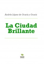 La Ciudad Brillante