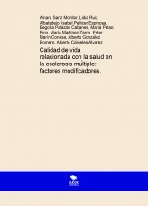 Calidad de vida relacionada con la salud en la esclerosis múltiple: factores modificadores.