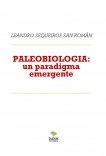 PALEOBIOLOGIA: un paradigma emergente