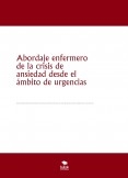 Abordaje enfermero de la crisis de ansiedad desde el ámbito de urgencias