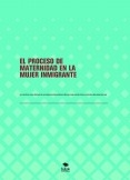 EL PROCESO DE MATERNIDAD EN LA MUJER INMIGRANTE