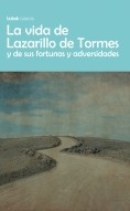 Libro El vida de Lazarillo de Tormes y de sus fortunas y adversidades, autor Bubok Editorial