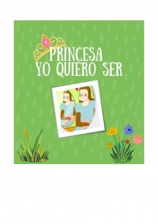 PRINCESA YO QUIERO SER