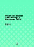 Programación didáctica y unidades didácticas 3º ESO Tecnología y Digitalización LOMLOE Andalucía