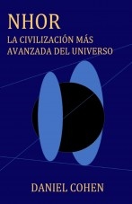 Libro NHOR. LA CIVILIZACIÓN MÁS AVANZADA DEL UNIVERSO, autor norcom