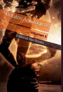 Relatos Antológicos: Volumen 2