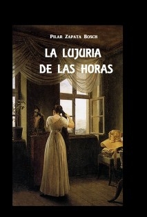 LA LUJURIA DE LAS HORAS