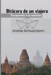 Bitácora de un viajero VI: Escapando a la realidad