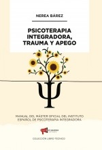 Psicoterapia Integradora, Trauma y Apego