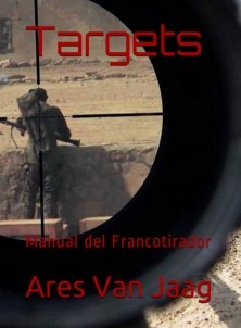 Targets. Manual del Francotirador