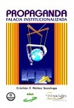 Propaganda. Falacia Institucionalizada