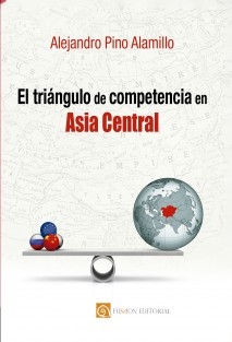 El triángulo de competencia en Asia Central