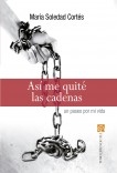 Así me quité las cadenas