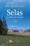 Selas, un pueblo entre fronteras