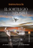 El sortilegio de lo imposible