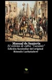 MANUAL DE SANTERÍA: El sistema de cultos “Lucumís”.  Edición facsimilar del original