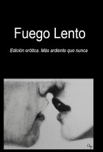 Fuego lento Erótico