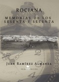 ROCIANA, Memorias de los Sesenta y Setenta