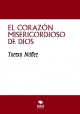 EL CORAZÓN MISERICORDIOSO DE DIOS